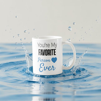 Favourite person ever personalized coffee mug