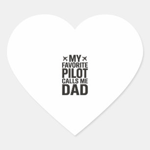 Favourite Pilot Calls Me Dad Vintage Airplane Shir Heart Sticker