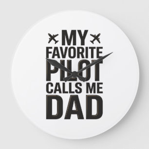 Favourite Pilot Calls Me Dad Vintage Airplane Shir Large Clock