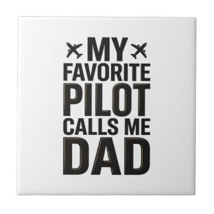 Favourite Pilot Calls Me Dad Vintage Airplane Shir Tile