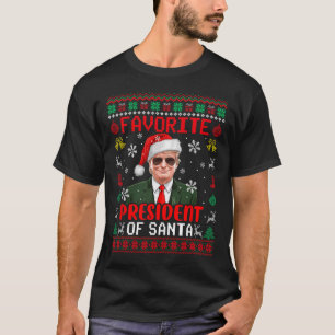 Favourite President Of Santa Xmas Trump Proud Won T-Shirt