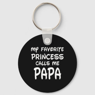 Favourite Princess Calls Me Papa Fathers Day Chris Keychain