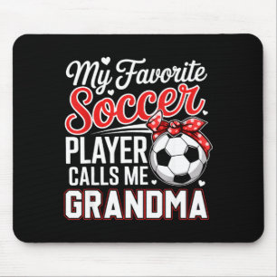 Favourite soccer player calls grandma mother's day mouse pad