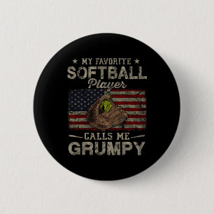 Favourite Softball Player Calls Me Grumpy Father's 2 Inch Round Button