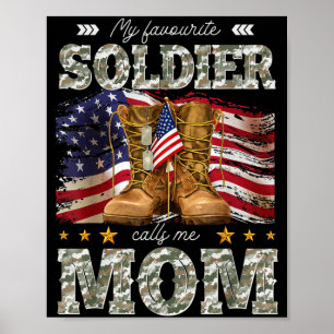 Favourite Soldier Calls Mom Proud Military Mothers Poster