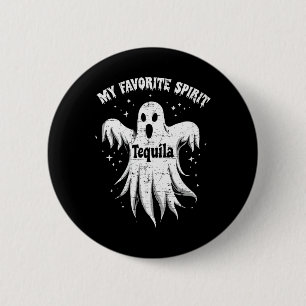 Favourite Spirit Tequila Drinking Ghost Halloween  2 Inch Round Button