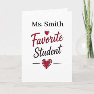 Favourite Student Personalized Teacher Gift Card