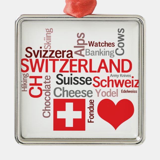 Favourite Swiss Things - I Love Switzerland Metal Ornament (Front)