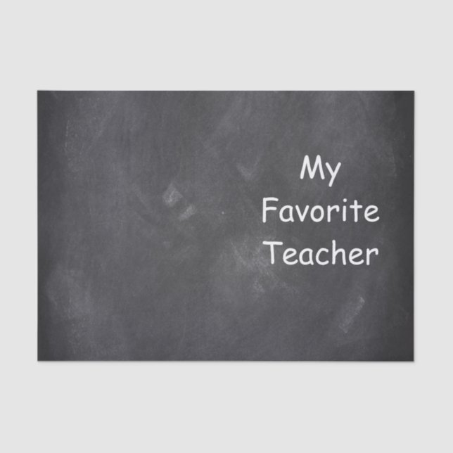 Favourite Teacher Chalkboard Design Gift Idea Tissue Paper (Front)