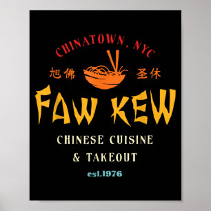 Faw Kew Chinatown Nyc Chinese Cusine Takeout Poster