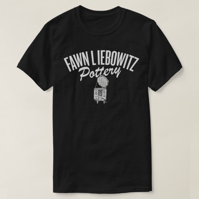 Fawn Liebowitz Pottery Shirt (Design Front)