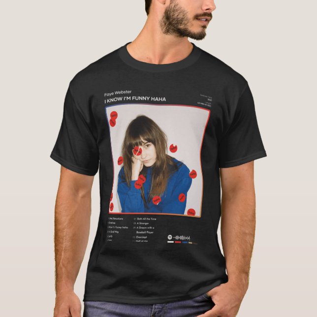 Faye Webster I Know Im Funny haharacklist Album gi T-Shirt (Front)