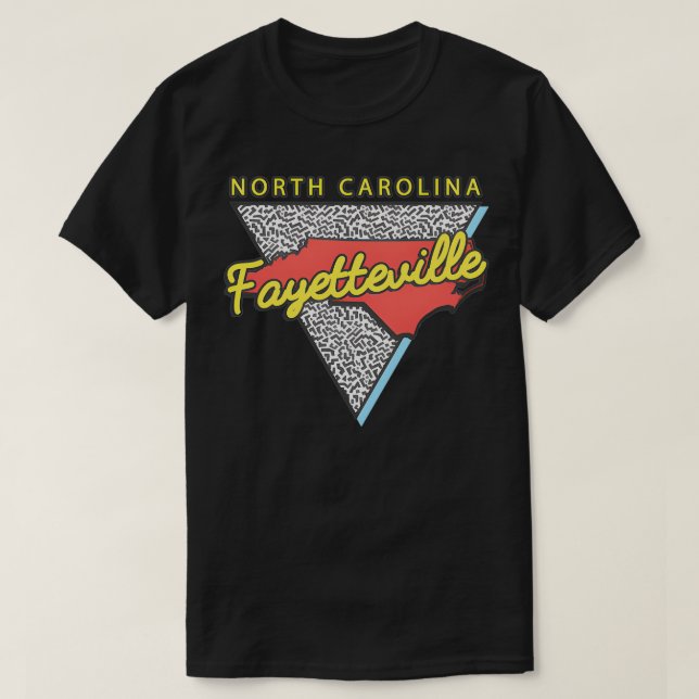 Fayetteville North olina Triangle Nc City  11 T-Shirt (Design Front)