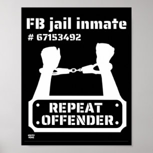 "FB JAIL INMATE" funny prison inmate        Poster