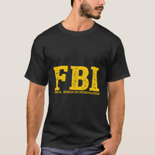 Fbi Agent Federal Bureau Of Investigation T-Shirt