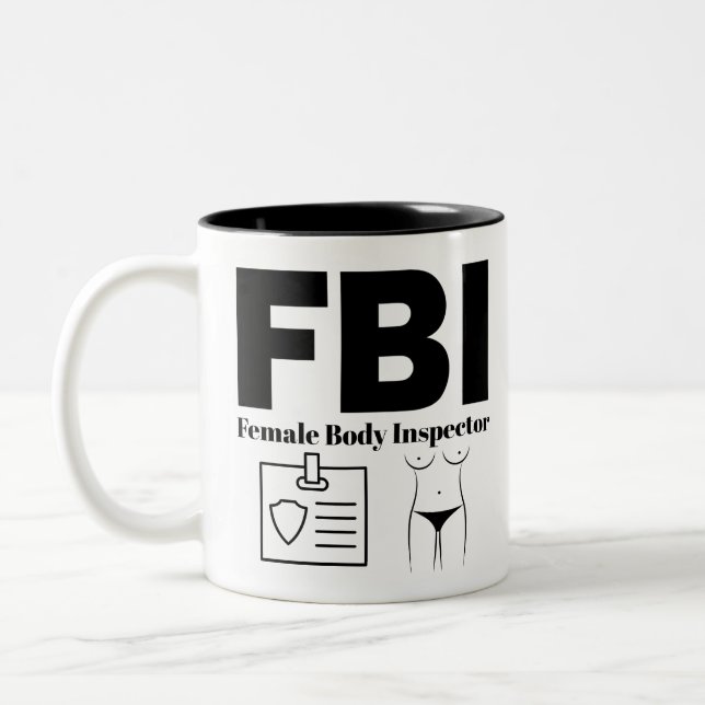 FBI Female Body Inspector Two-Tone Coffee Mug (Left)