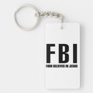 FBI Firm Believer in Jesus Keychain