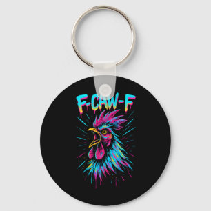 Fcawf Chicken Funny F-caw-f Rooster Meme F Caw F M Keychain