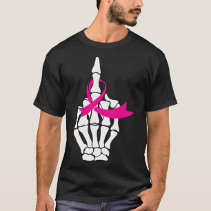 Fck Breast Cancer Middle Finger Pink Ribbon Awaren T-Shirt