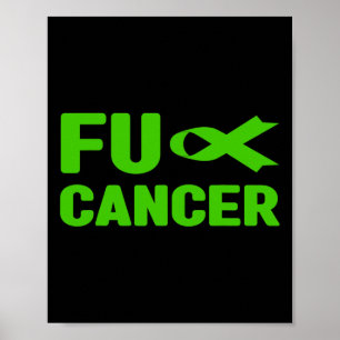 Fck Cancer - Fck Bile Duct Cancer Awareness 3  Poster