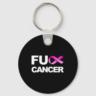 Fck Cancer - Fck Breast Cancer Awareness  Keychain