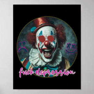 Fck Depression - Clown - Mental Health S Sticker  Poster