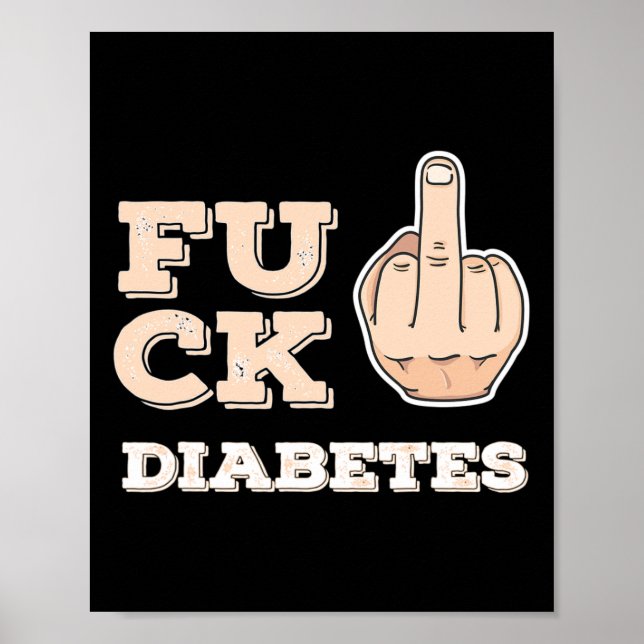 Fck Diabetes - Fighter Warrior Awareness - Middle  Poster (Front)