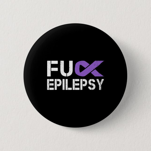 Fck Epilepsy Awareness Month Purple Ribbon Warrior 2 Inch Round Button (Front)
