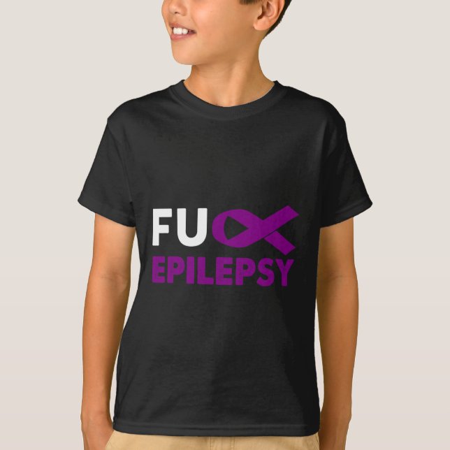 Fck Epilepsy Awareness Support Survivor Gift  T-Shirt (Front)