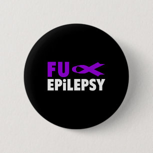 Fck Epilepsy - Purple Day Epilepsy Awareness 2 Inch Round Button