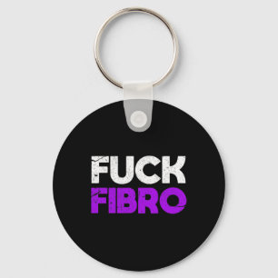 Fck Fibro Fibromyalgia Fibromyositis Chronic Pain  Keychain