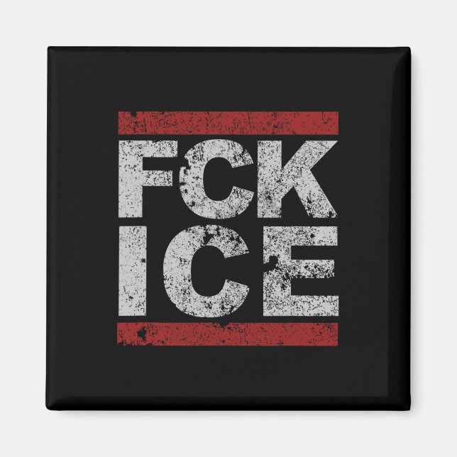 Fck Ice Distressed  Magnet (Front)