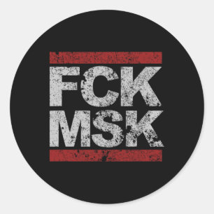 Fck Msk Distressed Classic Round Sticker