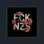 FCK NZS Flowery Against Right No Nazis Lgbtq   2 Inch Square Button<br><div class="desc">FCK NZS Flowery Against Right No Nazis Lgbtq  Woke Antifa No Pasaran</div>