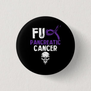 Fck Pancreatic Cancer Fighting Cancer Together Pur 1 Inch Round Button