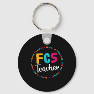 FCS Teacher Tee - Elective Teacher - FACS Teacher  Keychain