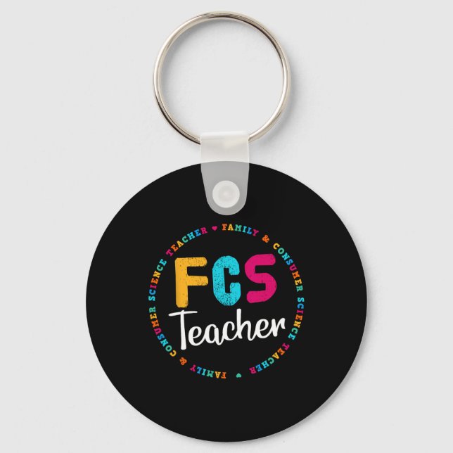FCS Teacher Tee - Elective Teacher - FACS Teacher  Keychain (Front)