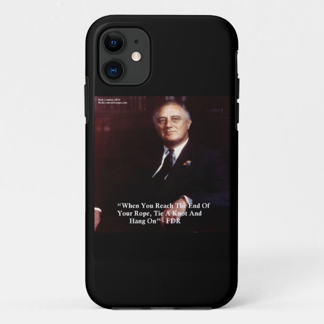 FDR & End Of Rope Quote Iphone 5 Case (Back)