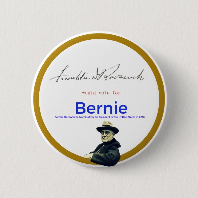 FDR for Bernie Sanders 2 Inch Round Button (Front)