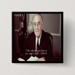 FDR & Nothing To Fear Quote 2 Inch Square Button