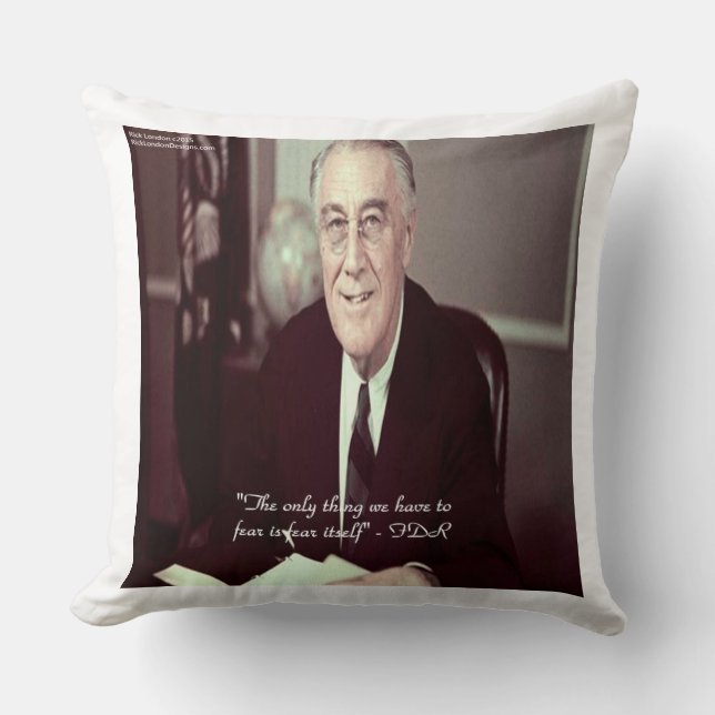 FDR & Nothing To Fear Quote Cotton Throw Pillow (Front)