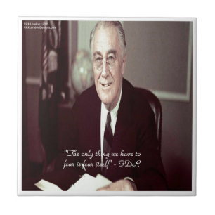 FDR & Nothing To Fear Quote Tile