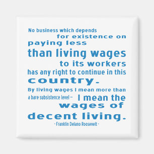 FDR on Wages Magnet