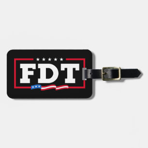 FDT Funny Anti-Trump No-Trump  Luggage Tag