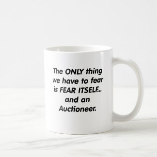 fear auctioneer coffee mug