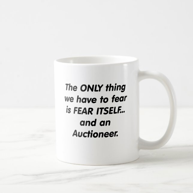 fear auctioneer coffee mug (Right)