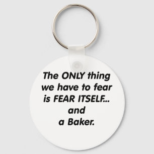 Fear baker keychain