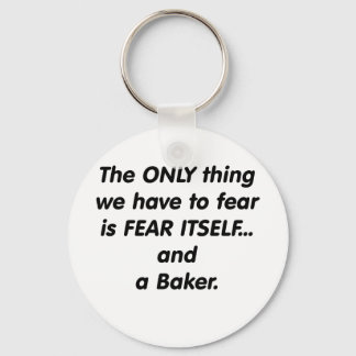 Fear baker keychain