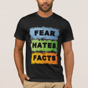 Fear Hates Facts   Bold AA Recovery Slogan T-Shirt