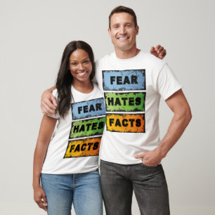 Fear Hates Facts - Recovery or Sobriety - Shirt